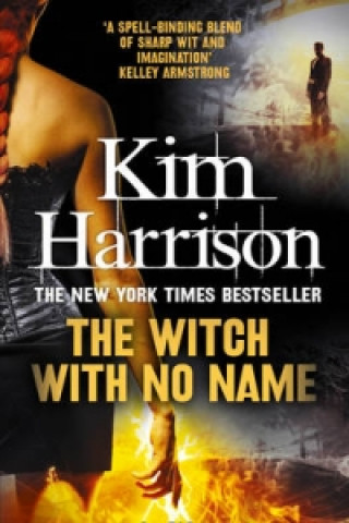 Kniha Witch With No Name Kim Harrison