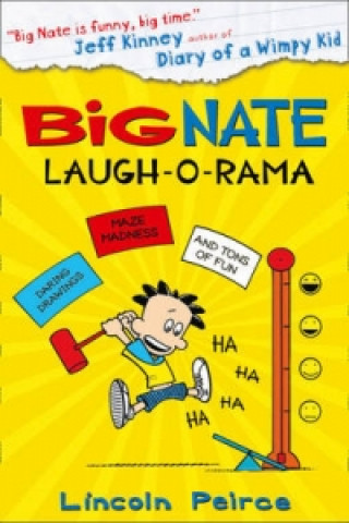Könyv Big Nate: Laugh-O-Rama Lincoln Peirce