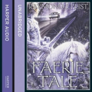 Audiobook Faerie Tale Raymond E. Feist