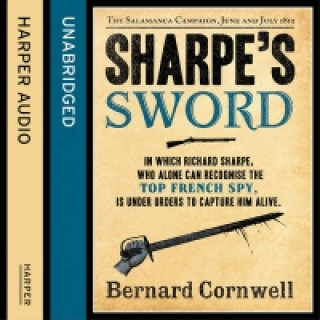 Audiokniha Sharpe's Sword: The Salamanca Campaign, June and July 1812 (The Sharpe Series, Book 14) Bernard Cornwell