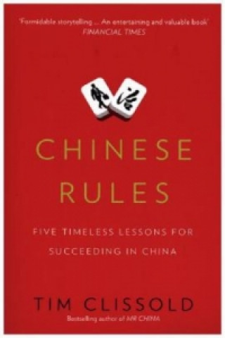 Kniha Chinese Rules Tim Clissold