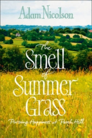 Carte Smell of Summer Grass Adam Nicolson