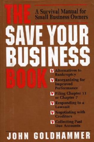 Книга Save Your Business Book John Goldhammer