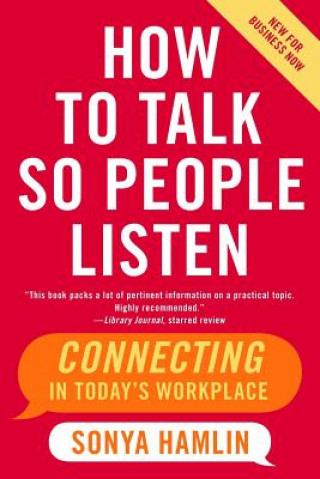 Kniha How to Talk So People Listen Sonya Hamlin