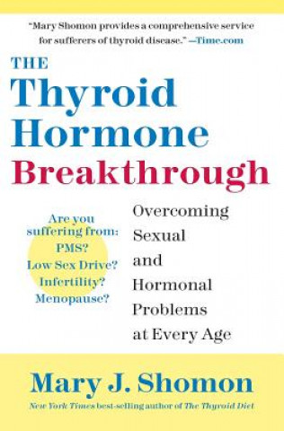 Książka Thyroid Hormone Breakthrough Mary J. Shomon