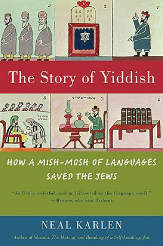 Könyv Story of Yiddish Neal Karlen