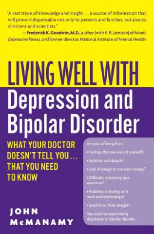 Carte Living Well with Depression and Bipolar Disorder John McManamy