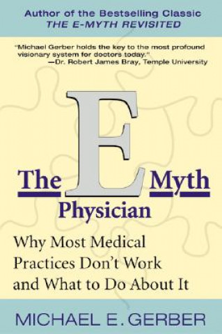 Könyv E-Myth Physician Michael Gerber