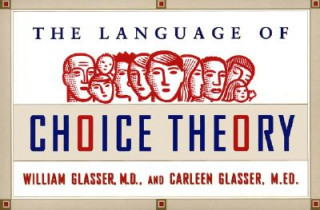 Kniha Language of Choice Theory Carleen Glasser