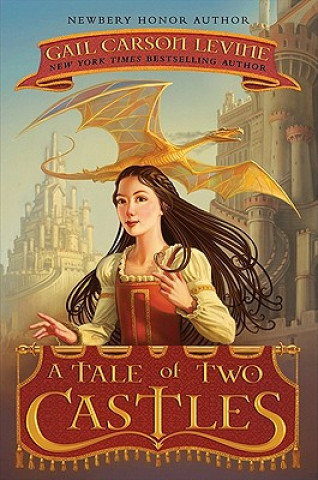 Kniha Tale of Two Castles Gail Carson Levine
