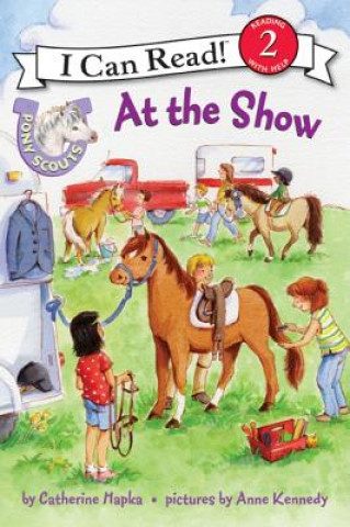 Könyv Pony Scouts: At the Show Catherine Hapka