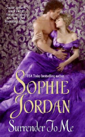 Kniha Surrender to Me Sophie Jordan