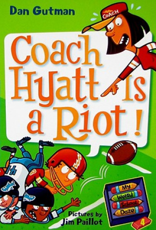 Książka Coach Hyatt is a Riot! Dan Gutman