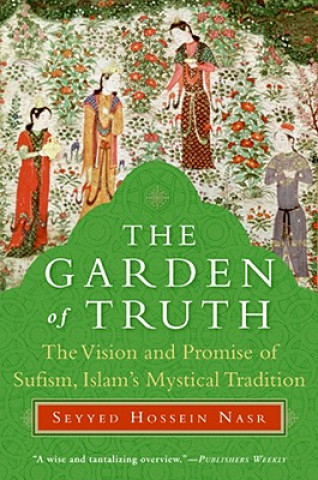 Libro Garden of Truth Seyyed Hossein Nasr