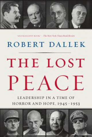 Kniha Lost Peace Robert Dallek