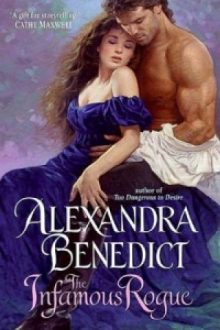 Knjiga Infamous Rogue Alexandra Benedict