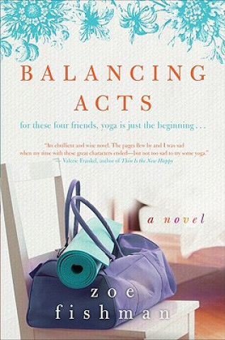 Kniha Balancing Acts Zoe Fishman