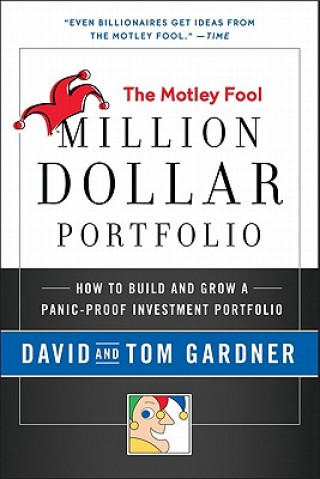 Kniha Motley Fool Million Dollar Portfolio Tom Gardner