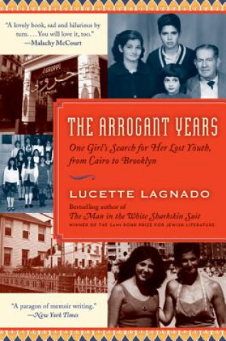 Könyv Arrogant Years Lucette Matalon Lagnado