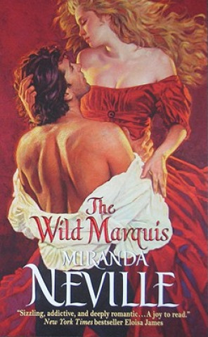 Kniha Wild Marquis Miranda Neville