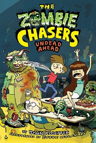 Carte Zombie Chasers #2: Undead Ahead John Kloepfer