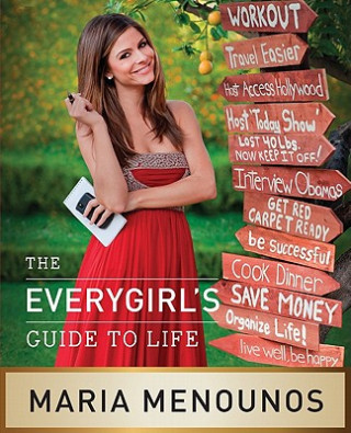Carte EveryGirl's Guide to Life Maria Menounos