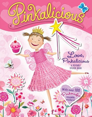 Книга Pinkalicious: Love, Pinkalicious Reusable Sticker Book Victoria Kann