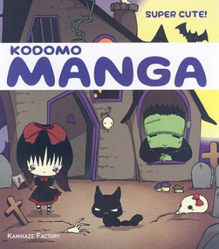 Książka Kodomo Manga: Super Cute! Kamikaze Factory Studio