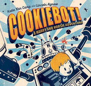Knjiga Cookiebot! Katie Van Camp