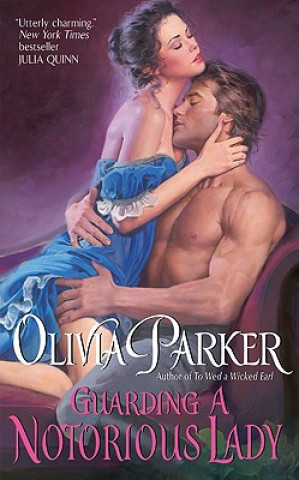 Книга Guarding a Notorious Lady Olivia Parker