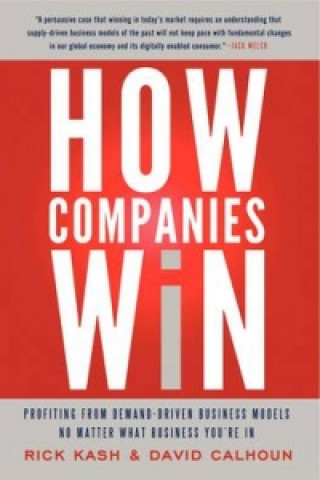 Carte How Companies Win Rick Kash