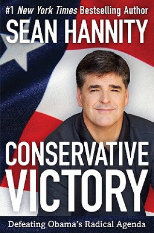 Kniha Conservative Victory Sean Hannity