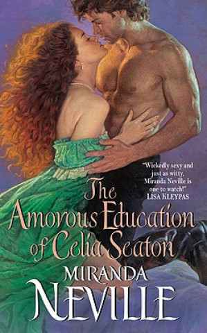 Carte Amorous Education of Celia Seaton Miranda Neville