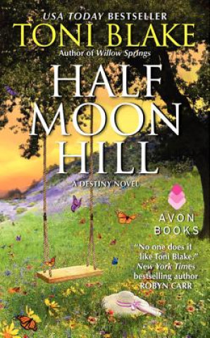 Knjiga Half Moon Hill Toni Blake