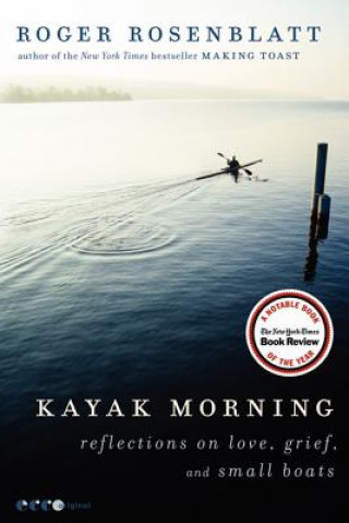 Kniha Kayak Morning Roger Rosenblatt