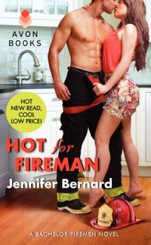 Книга Hot for Fireman Jennifer Bernard