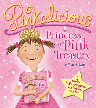Carte Pinkalicious: The Princess of Pink Treasury Victoria Kann