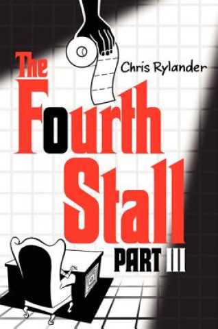 Könyv Fourth Stall Part III Chris Rylander