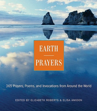 Carte Earth Prayers from Around the World Elizabeth Roberts