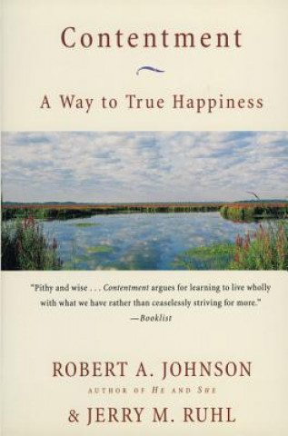 Kniha Contentment A Way to True Happiness Robert A. Johnson