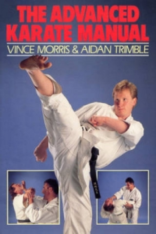 Kniha Advanced Karate Manual Vince Morris