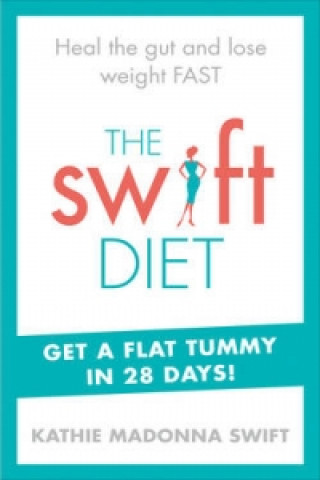 Carte Swift Diet Kathie Madonna Swift