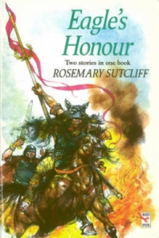 Knjiga Eagle's Honour Rosemary Sutcliff