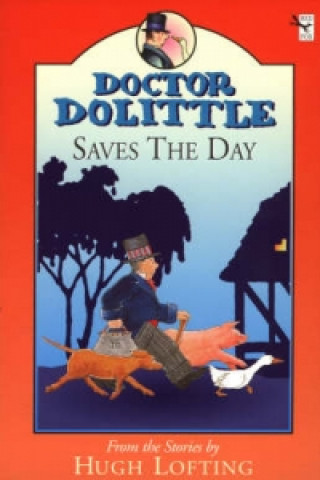 Kniha Dr Dolittle Saves The Day Hugh Lofting