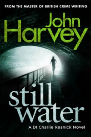 Kniha Still Water John Harvey