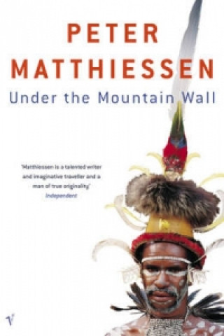 Książka Under The Mountain Wall Peter Matthiessen