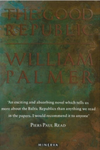 Kniha Good Republic William Palmer