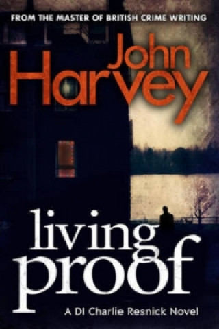 Książka Living Proof John Harvey