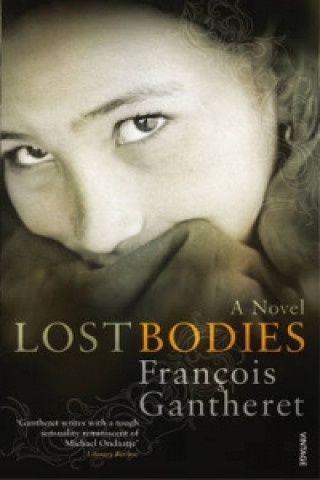 Kniha Lost Bodies Francois Gantheret