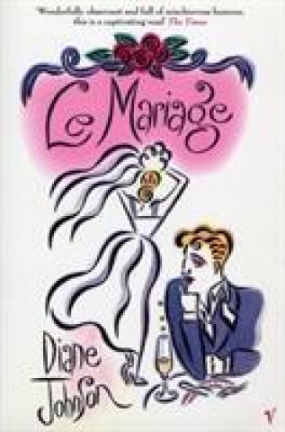Book Le Mariage Diane Johnson